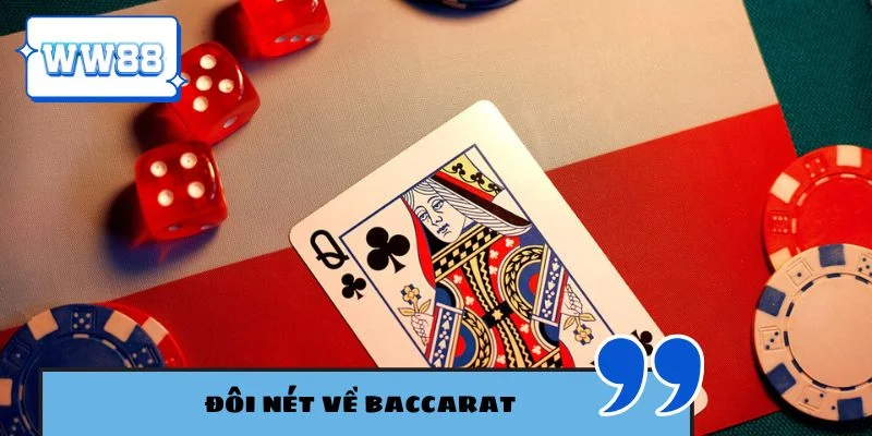 Đôi nét về Baccarat